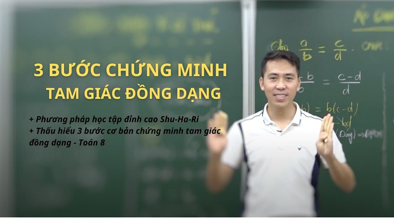 Ảnh bìa Toán 8 - 3 bước chứng minh tam giác đồng dạng