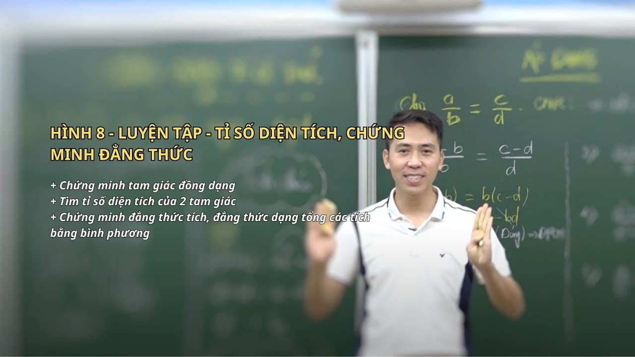 Ảnh bìa Hình 8 - Ôn thi HK2 - Tam giác đồng dạng, đẳng thức, tỉ lệ diện tích
