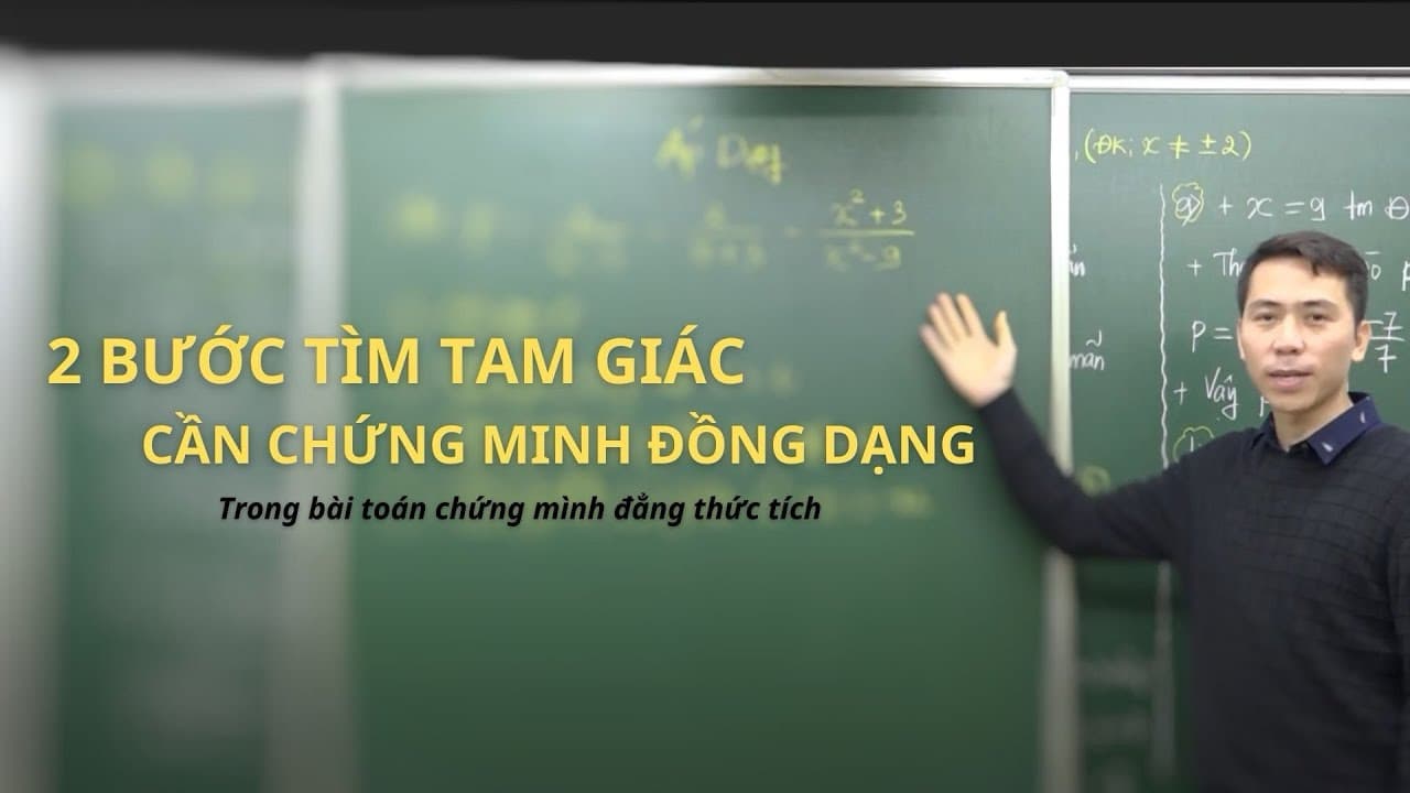 Ảnh bìa video 2 bước tìm tam giác cần chứng minh đồng dạng trong bài toán chứng minh tỉ lệ